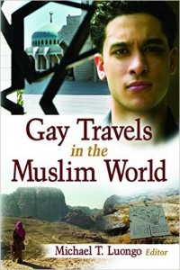 Gay Travels in the Muslim World