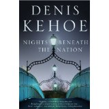 Nights Beneath the Nation by Denis Kehoe