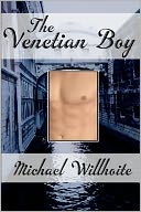 The Venetian Boy  by Michael Willhoite