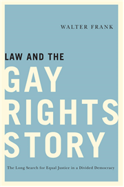 Law and the Gay Rights Story