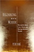 Beginning with the Mirror