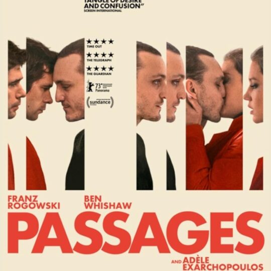 The Wages of Narcissism Film Review By Allen Ellenzweig: Ira Sachs’ latest film, Passages, focuses on two thirty-something married artists who prosper on the cultural cutting edge, with an apartment in Paris and a modest retreat in the country. One of them, Tomas (Franz Rogowski), a film director originally from Germany, experiments sexually with a woman, Agathe, and, finding satisfaction in the adventure, matter-of-factly informs his British husband Martin of this episode.