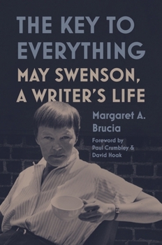 Swenson’s lesbianism is at the heart of Margaret A. Brucia’s new biography, The Key to Everything: May Swenson, A Writer’s Life. Making use of the poet’s extensive diaries, correspondence, autobiographical pieces, and interviews, Brucia has written what is, according to Paul Crumbley and David Hoak, two Swenson scholars who contributed a foreword to the book, “the most intimate study of the poet’s life to date.”
